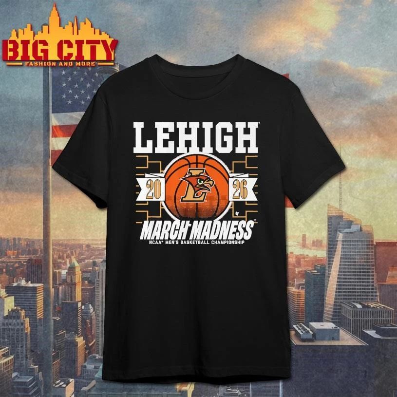 Lehigh Mountain Hawks MBB 2026 March Madness Shirt