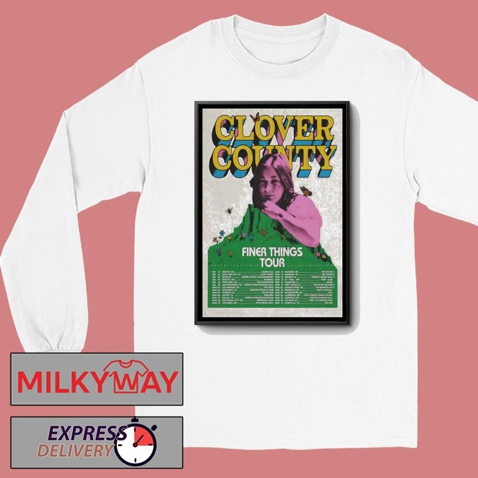 Clover County Finer Things Tour 2026 Poster shirt