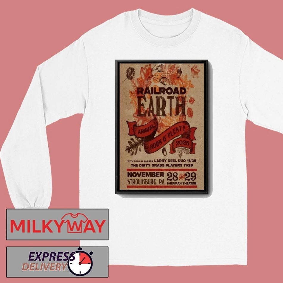 Railroad Earth Nov 28-29 2025 Sherman Theater in Stroudsburg PA Poster shirt