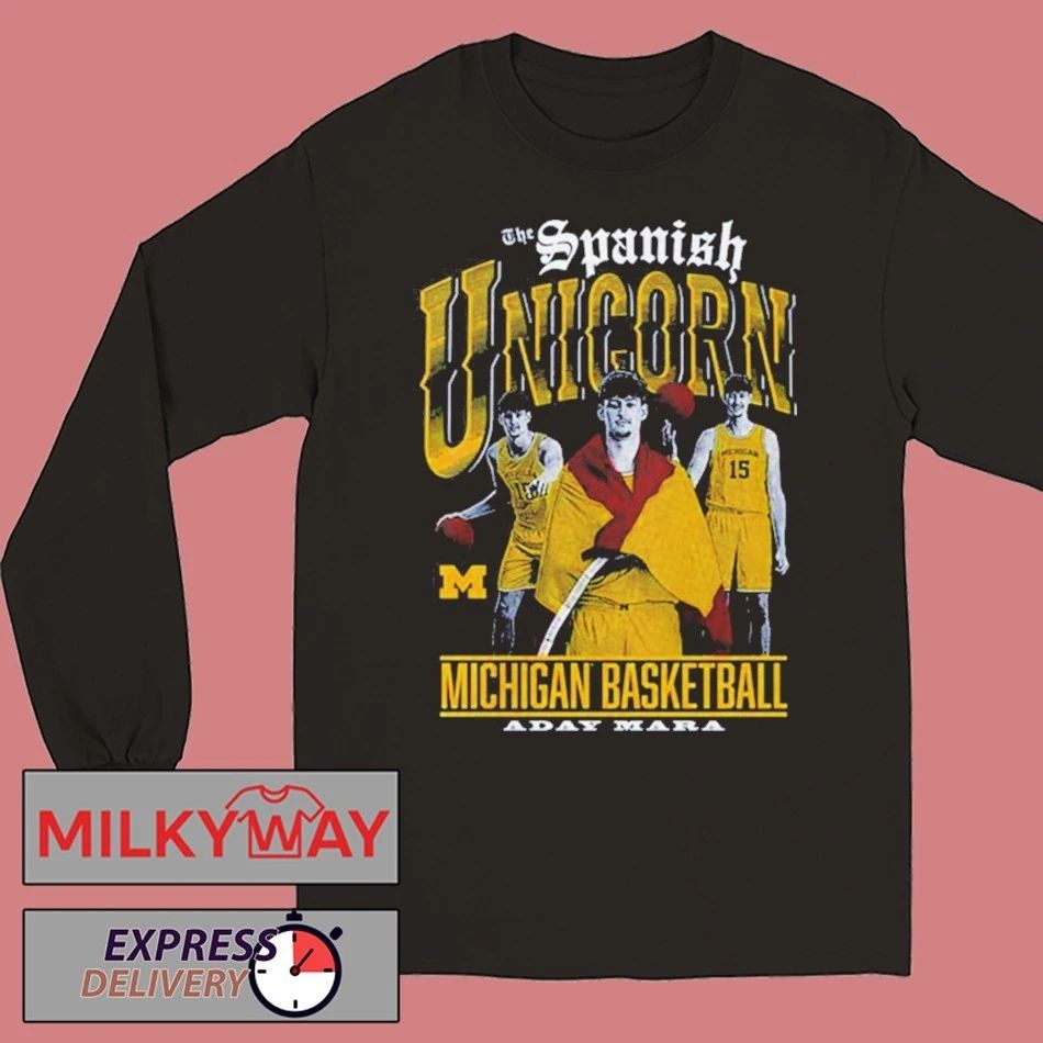Michigan Wolverines Aday Mara The Spanish Unicorn shirt