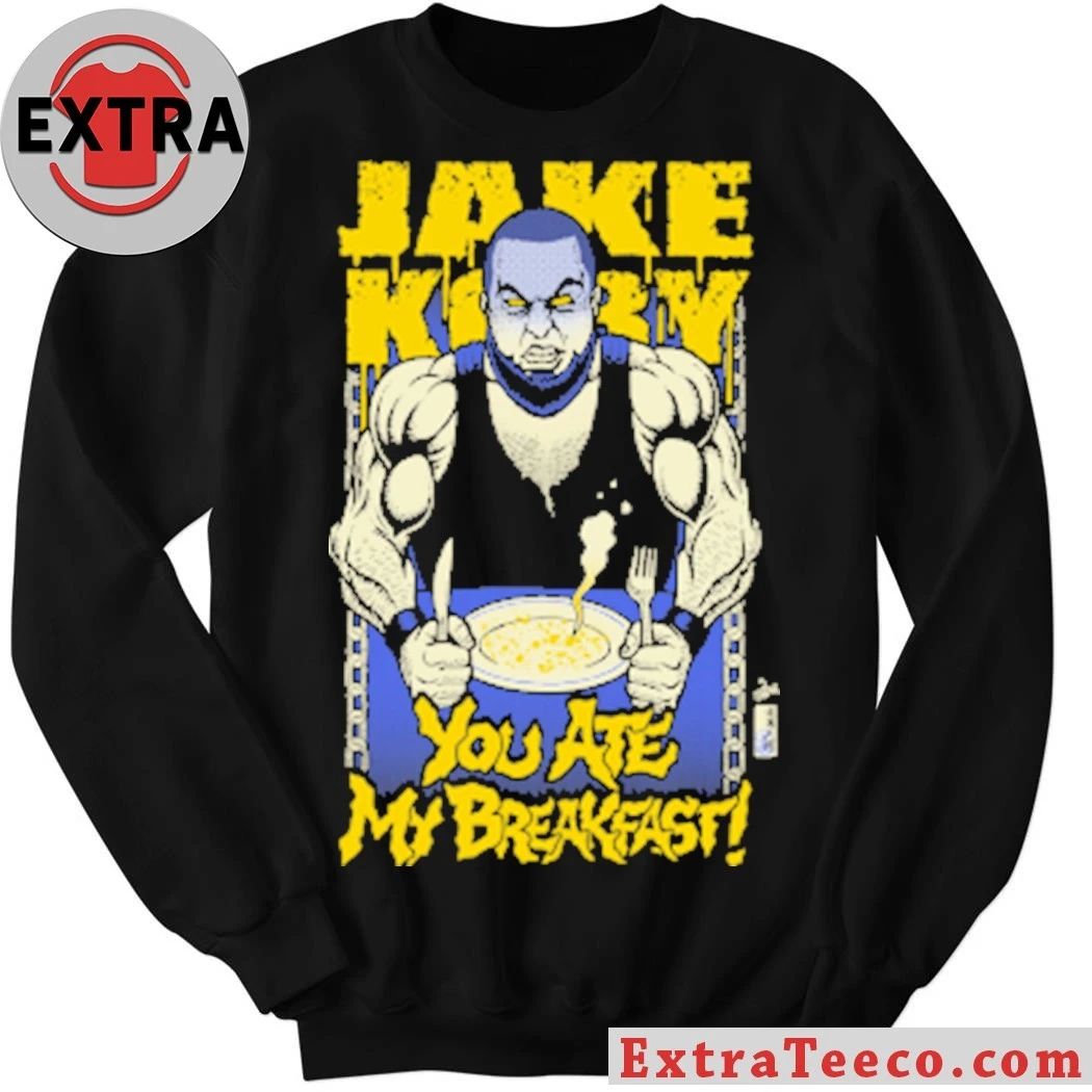 Jake Hole You Ate My Breakfast Shirt