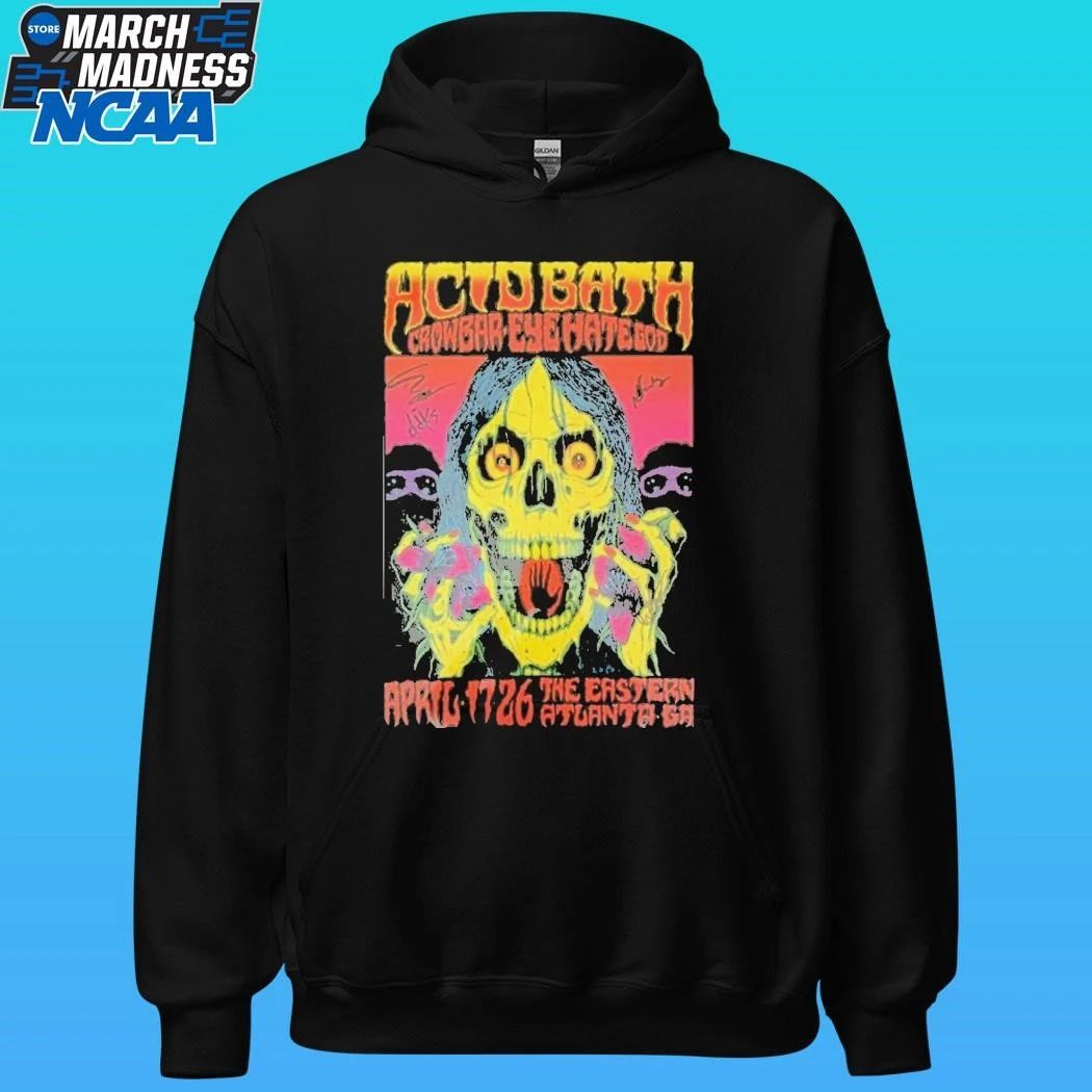 Acid Bath Signed Apr 17 2026 Atlanta Poster Shirt