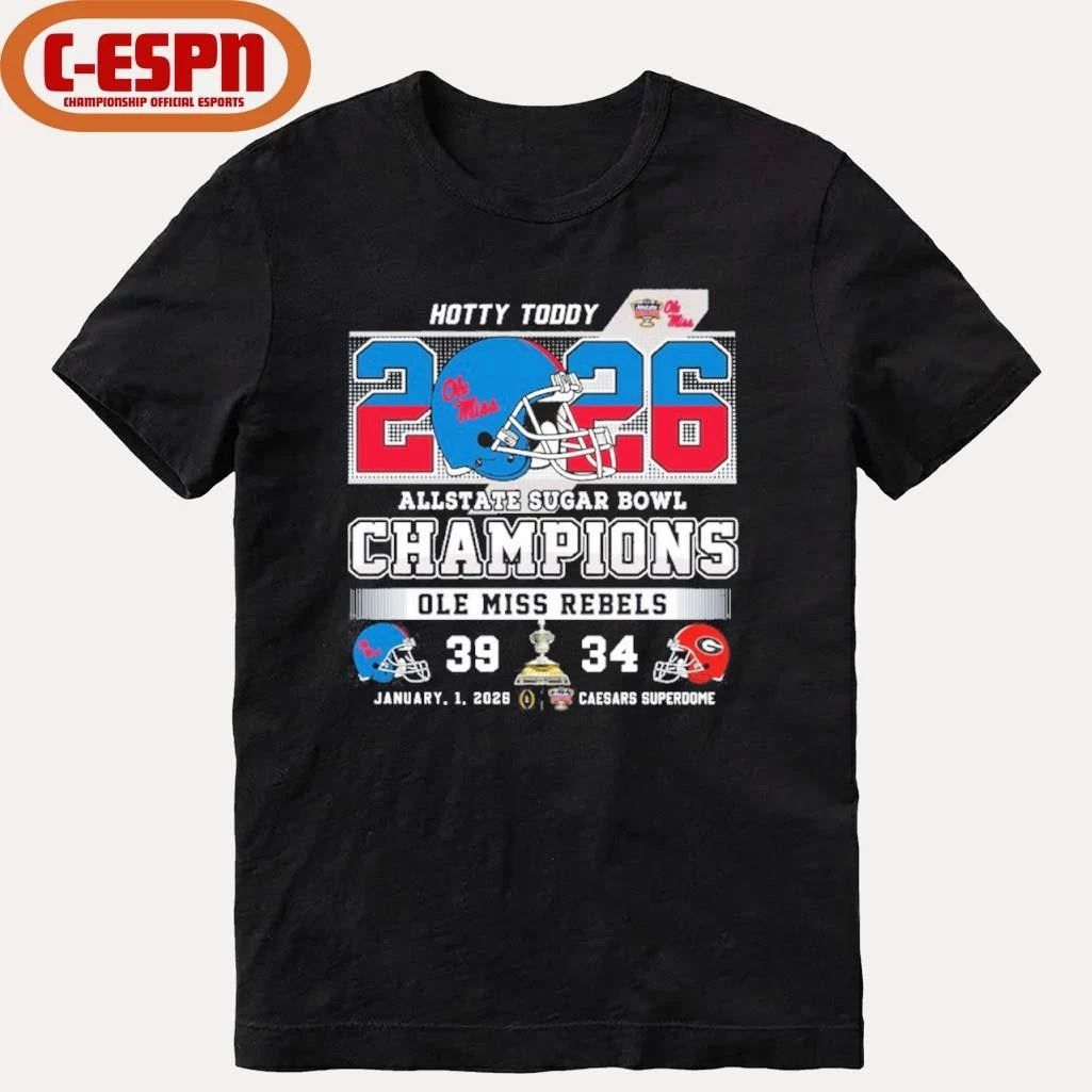 Rebels Sugar Bowl Score Champs Hotty Toddy Shirt