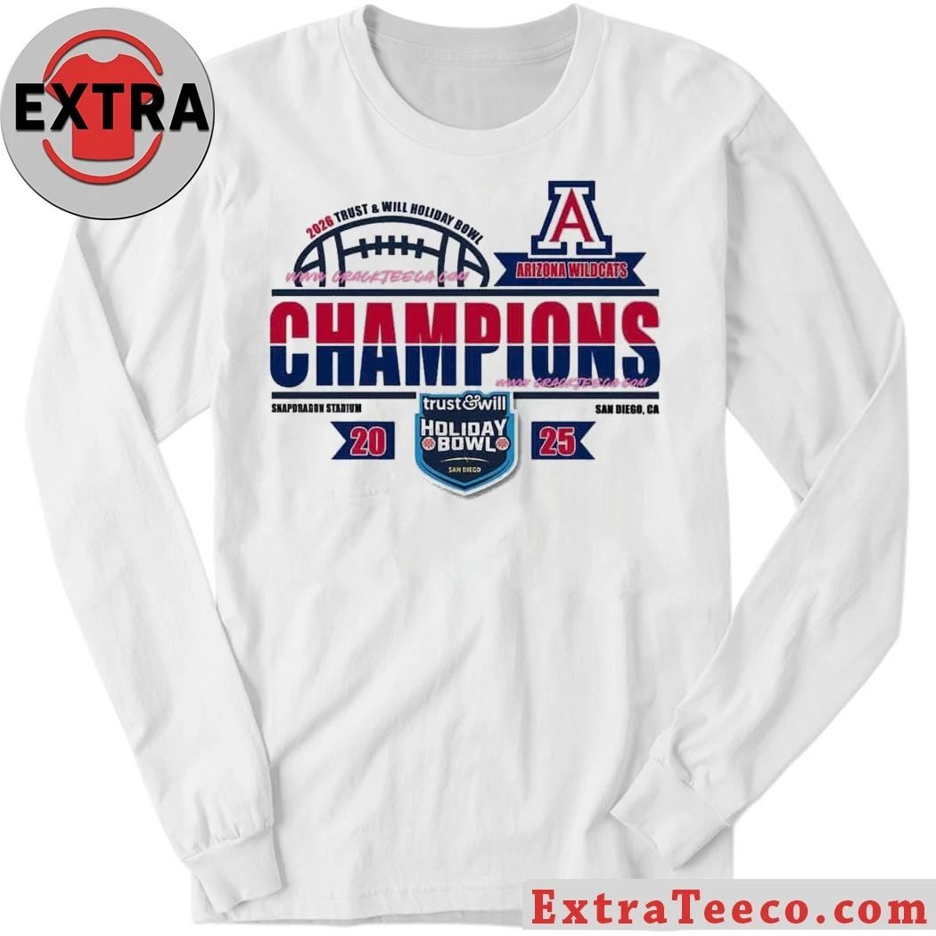 Celebrating the Arizona Wildcats’ victory at the 2026 Trust & Will Holiday Bowl at Snapdragon Stadium, San Diego, CA Shirt