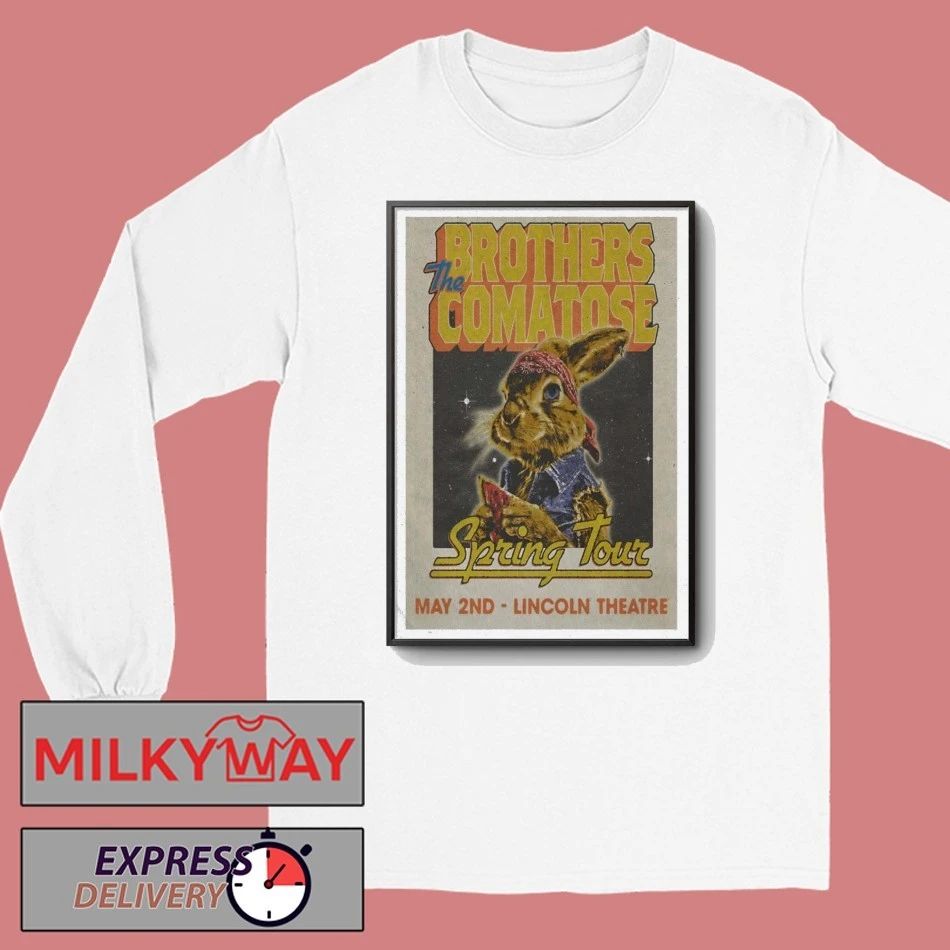 The Brothers Comatose May 2 2026 Poster Raleigh, Nc TOUR shirt
