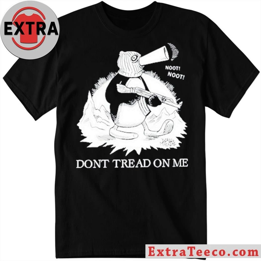 Original Punk With A Camera Don’t Tread On Me Penguin Noot Noot Shirt