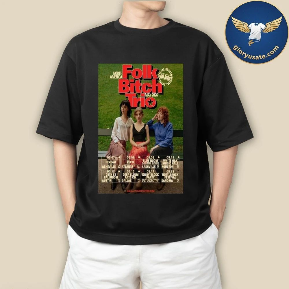 Folk Bitch Trio North America May 2026 Poster Shirt