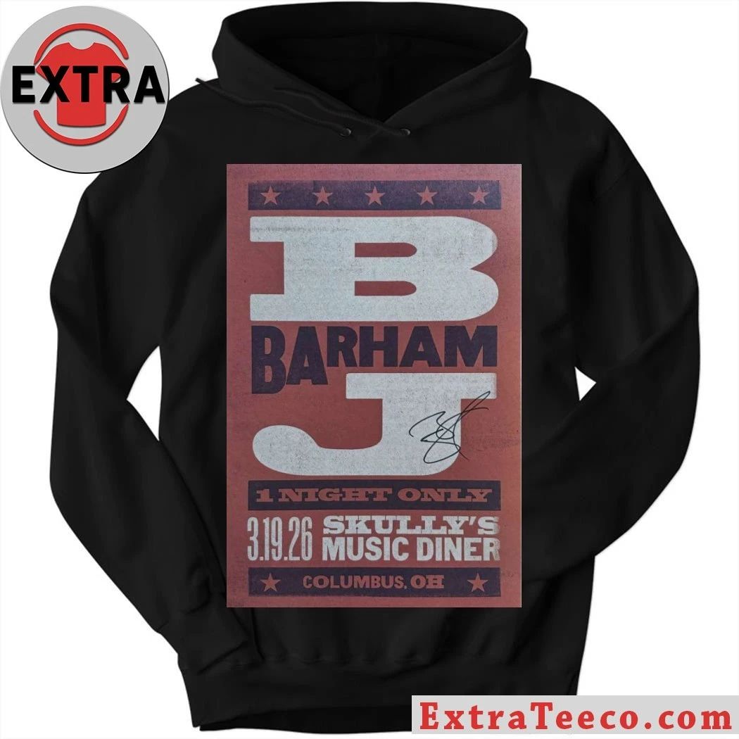 BJ Barham Columbus, Skully’s Music-Diner, Mar 19, 2026 Poster Shirt
