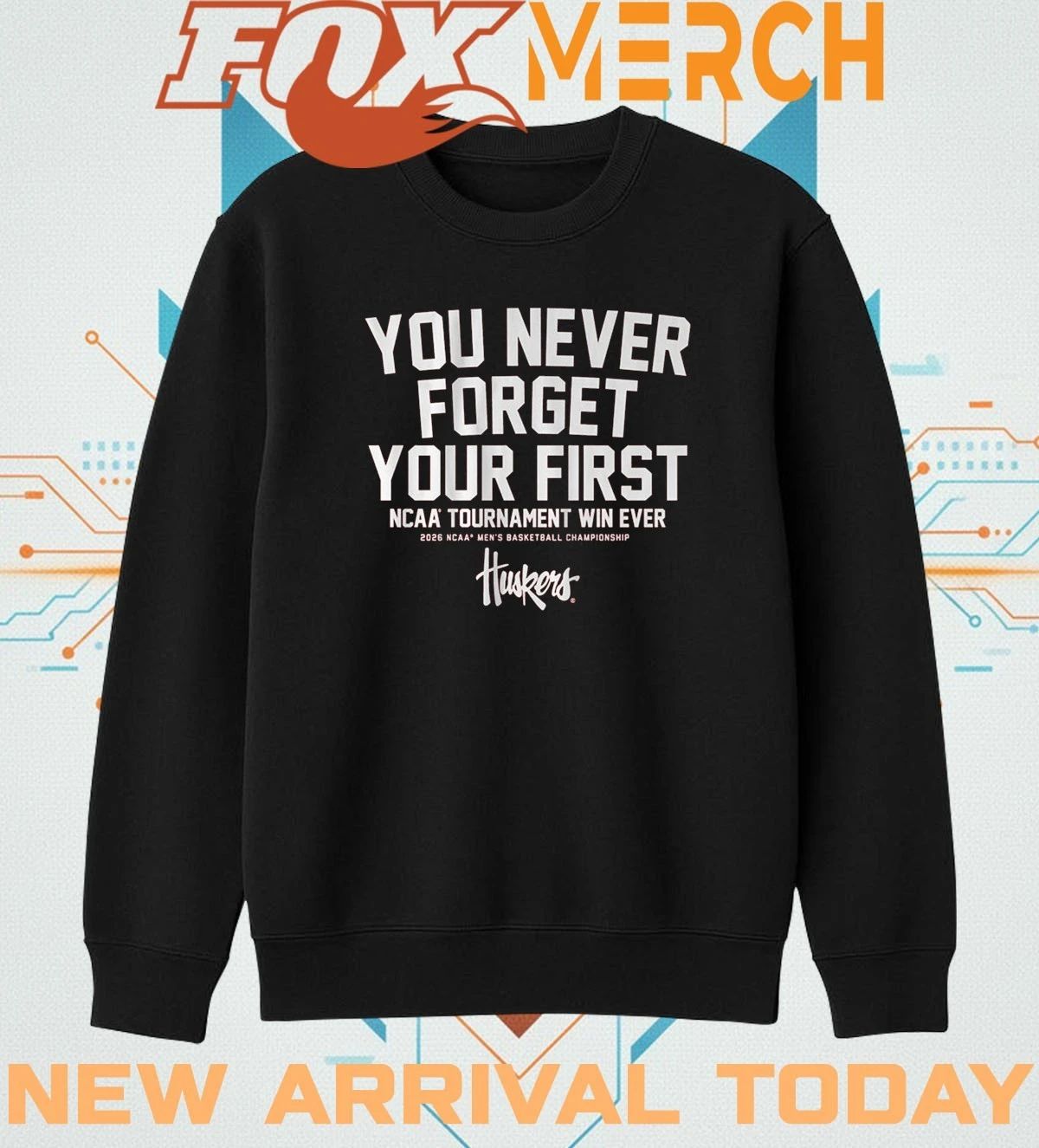 Nebraska Cornhuskers MMB You Never Forget Your First NCAA Tournament Win t-shirt