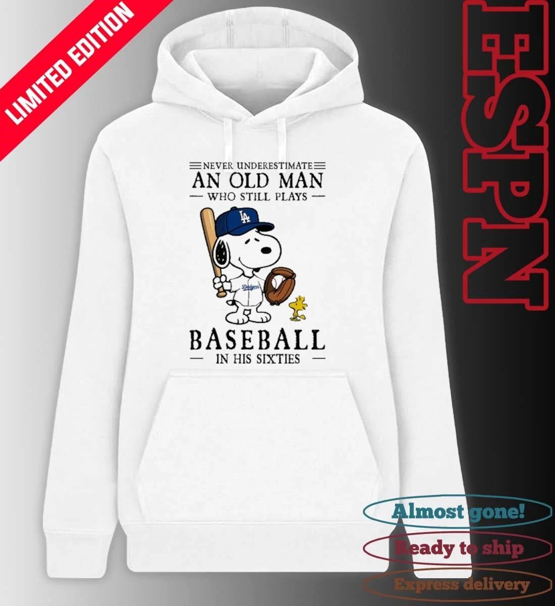 The Peanuts X Los Angeles Dodgers Never Underestimate An Old Man Who Still Plays Baseball In His Sixties Shirt