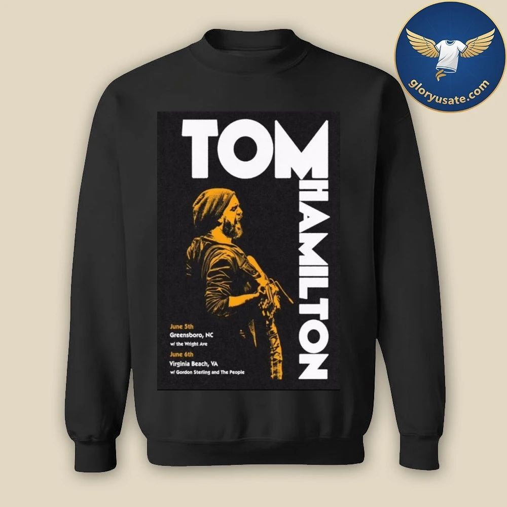 Tom Hamilton Greensboro June 5 2026 & Virginia Beach June 6 2026 Tour Poster Shirt