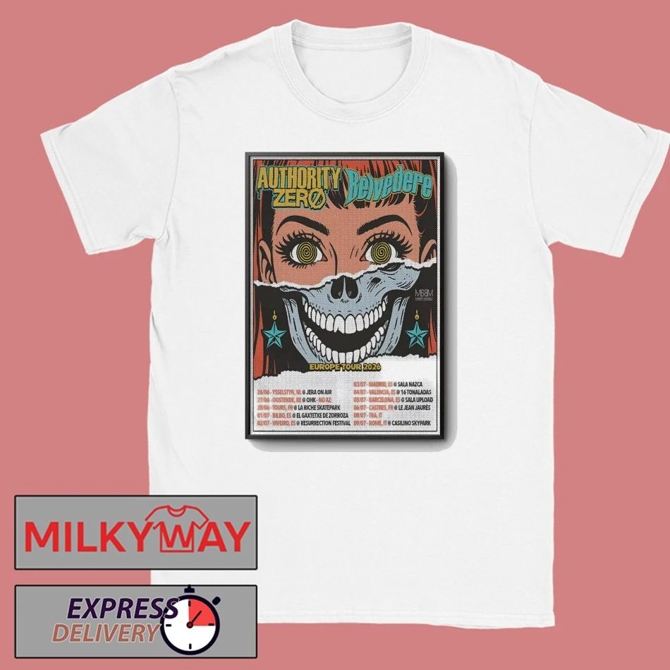 Authority Zero And Belvedere Europe 2026 Shows Poster shirt