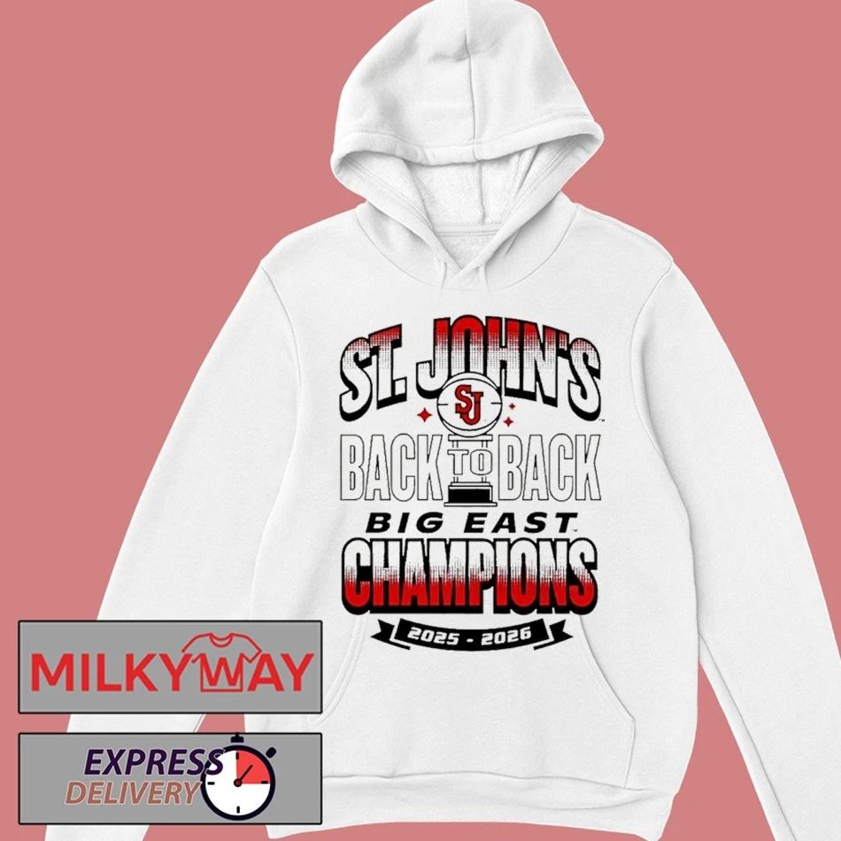 St Johns Red Storm Back To Back Big East Champions 2025 2026 Shirt