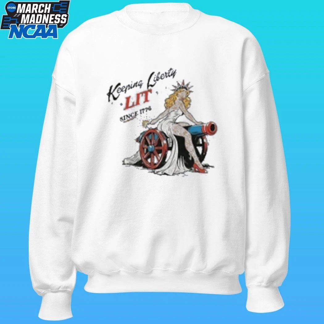 Keeping Liberty Lit Since 1776 Liberty Statue Shirt