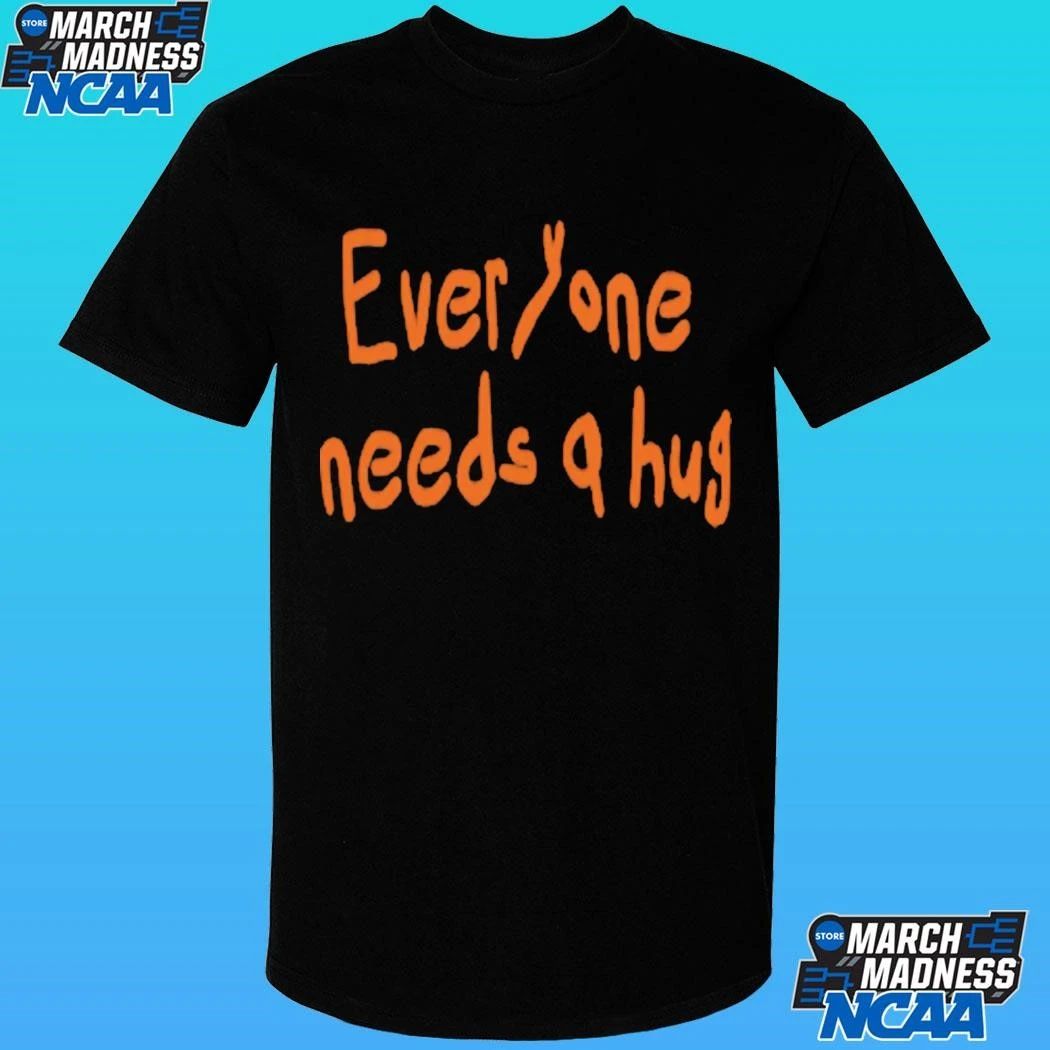 John Everyone Needs A Hug Shirt
