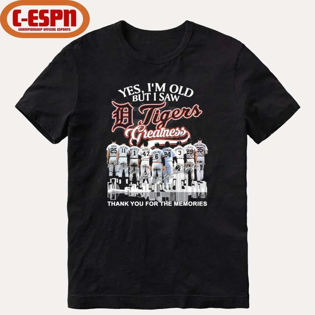 Yes, I’m Old But I Saw Detroit Tigers Greatness For Fan T-Shirt