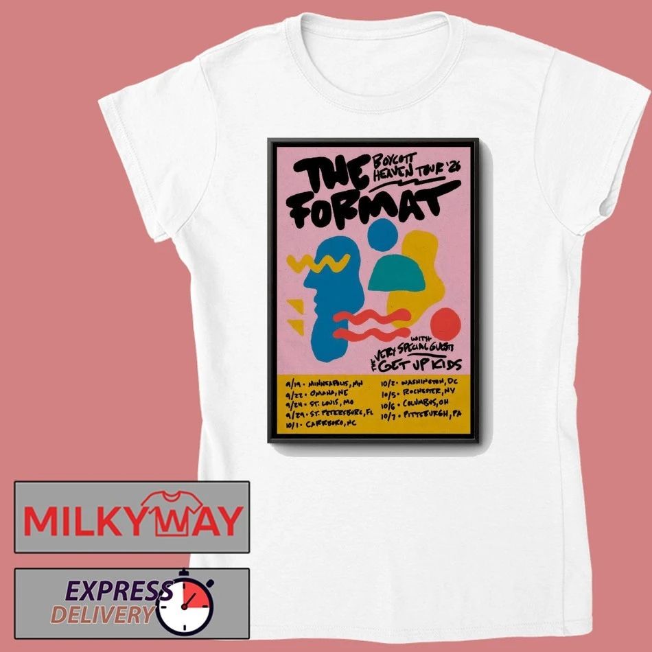 The Format Boycott Heaven Tour 26 Poster shirt