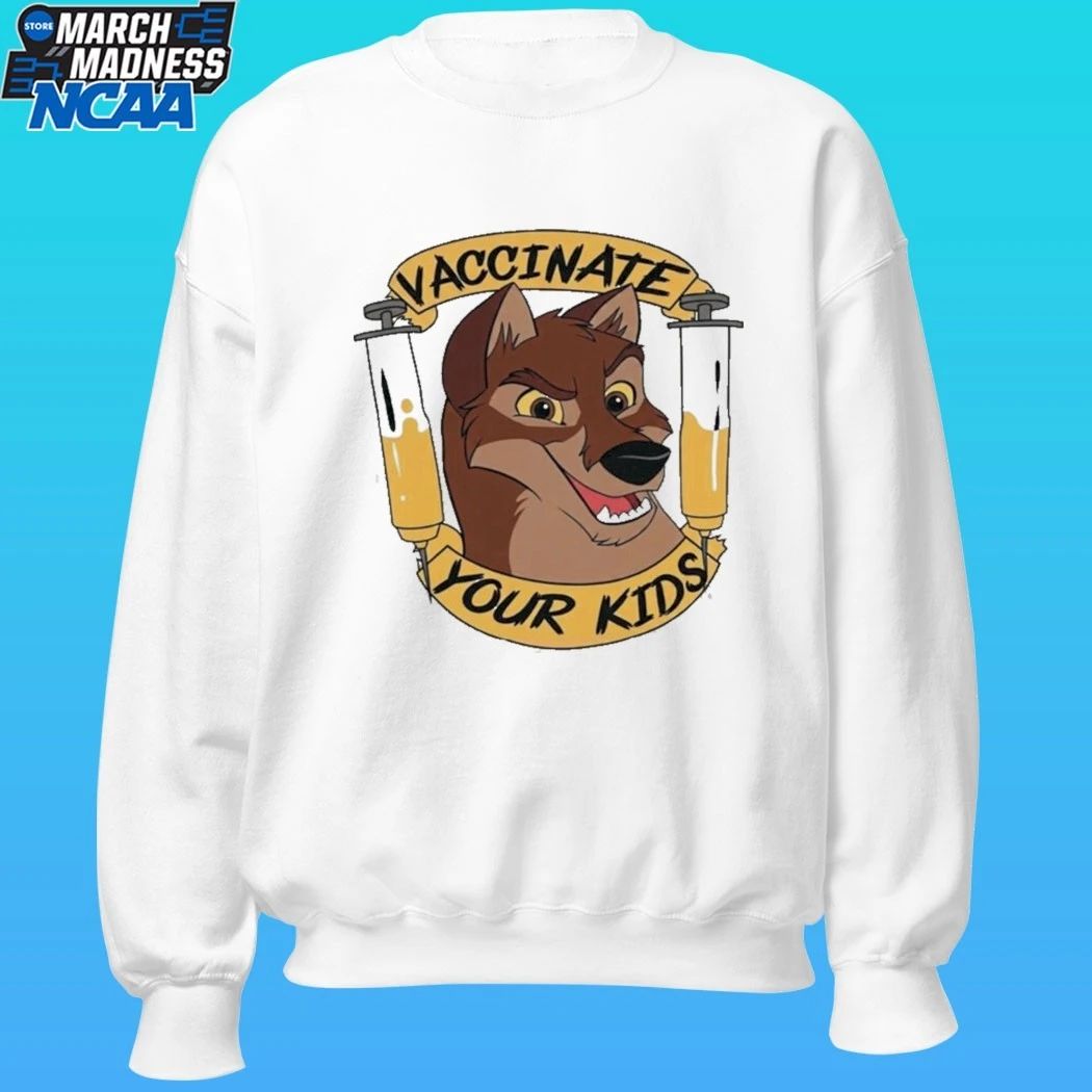 Balto Vaccinate Your Kids Shirt