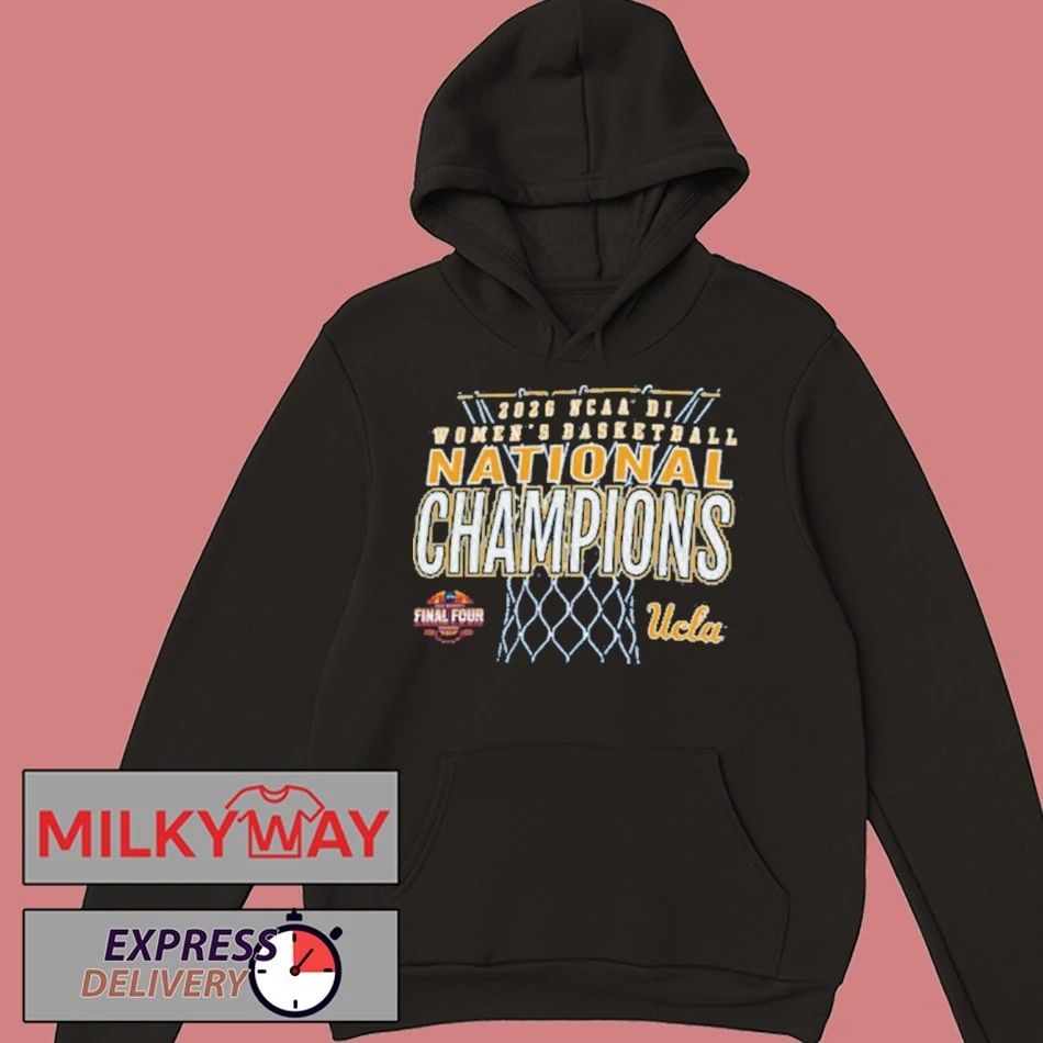 UCLA Bruins Women’s Basketball 2026 NCAA National Champions shirt