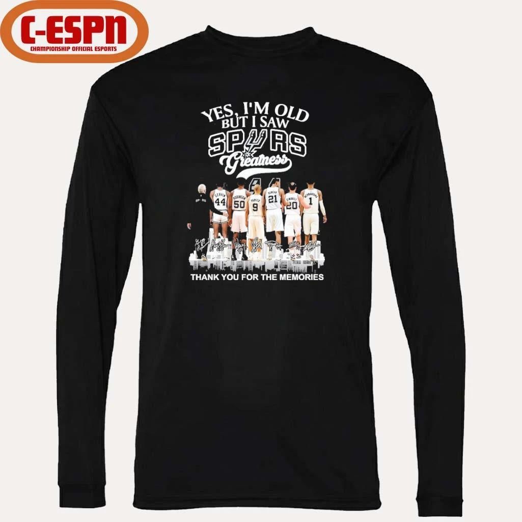 Yes, I’m Old But I Saw San Antonio Spurs Greatness For Fan T-shirt