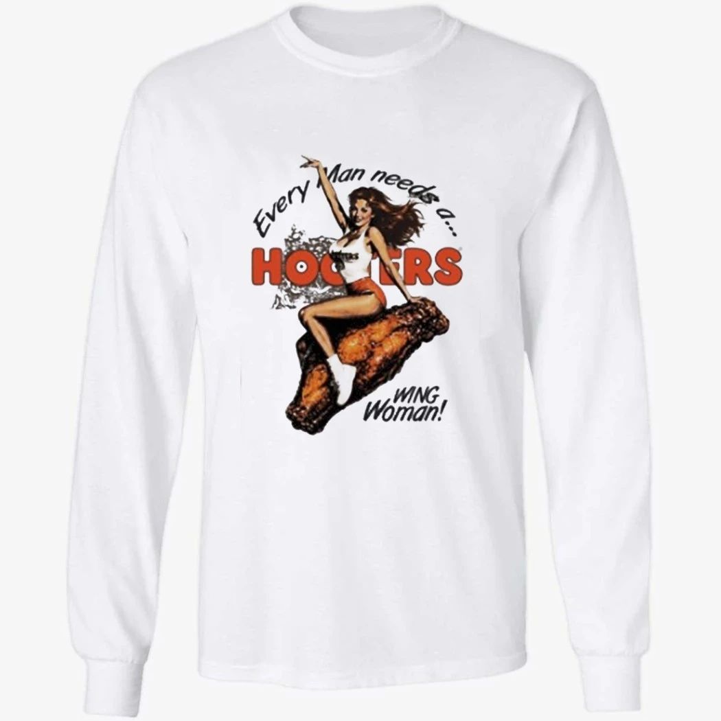 Hooters Merch Every Mand Need A Wing Woman Shirt
