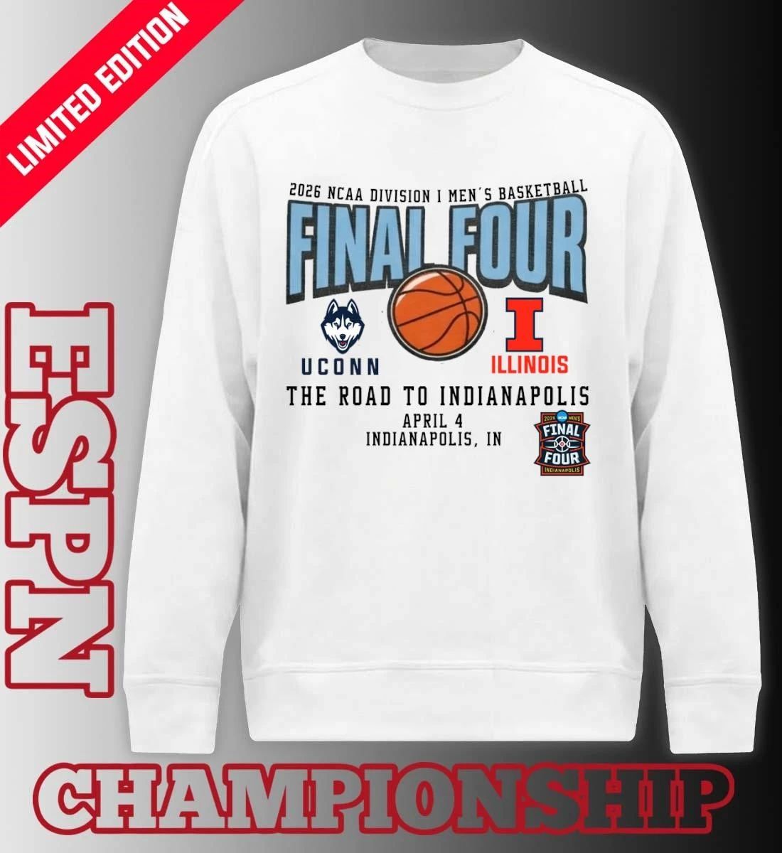 UConn Huskies Vs Illinois Fighting Illini 2026 NCAA DI Men’s Basketball Tournament March Madness Final 4 T-Shirt