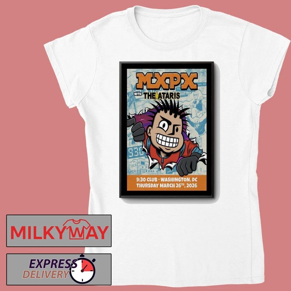MxPx March 26 2026 9 30 Club Washington, DC Poster shirt