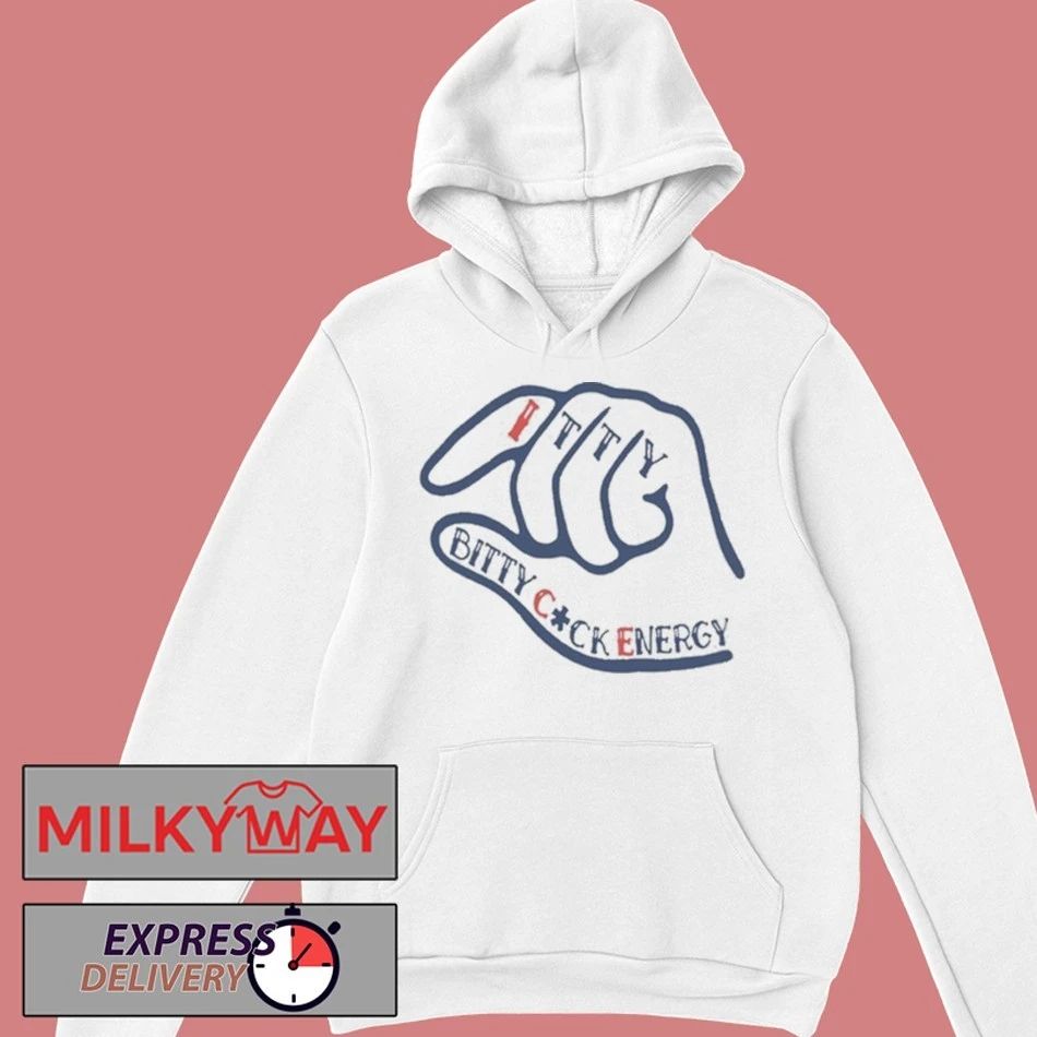 Itty Bitty Cock Energy shirt