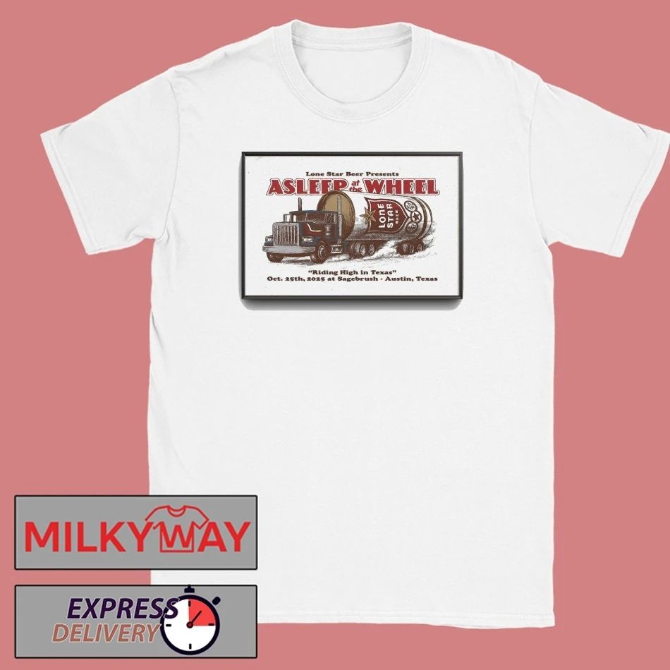 Asleep At The Wheel Austin TX October 25 2025 Poster shirt