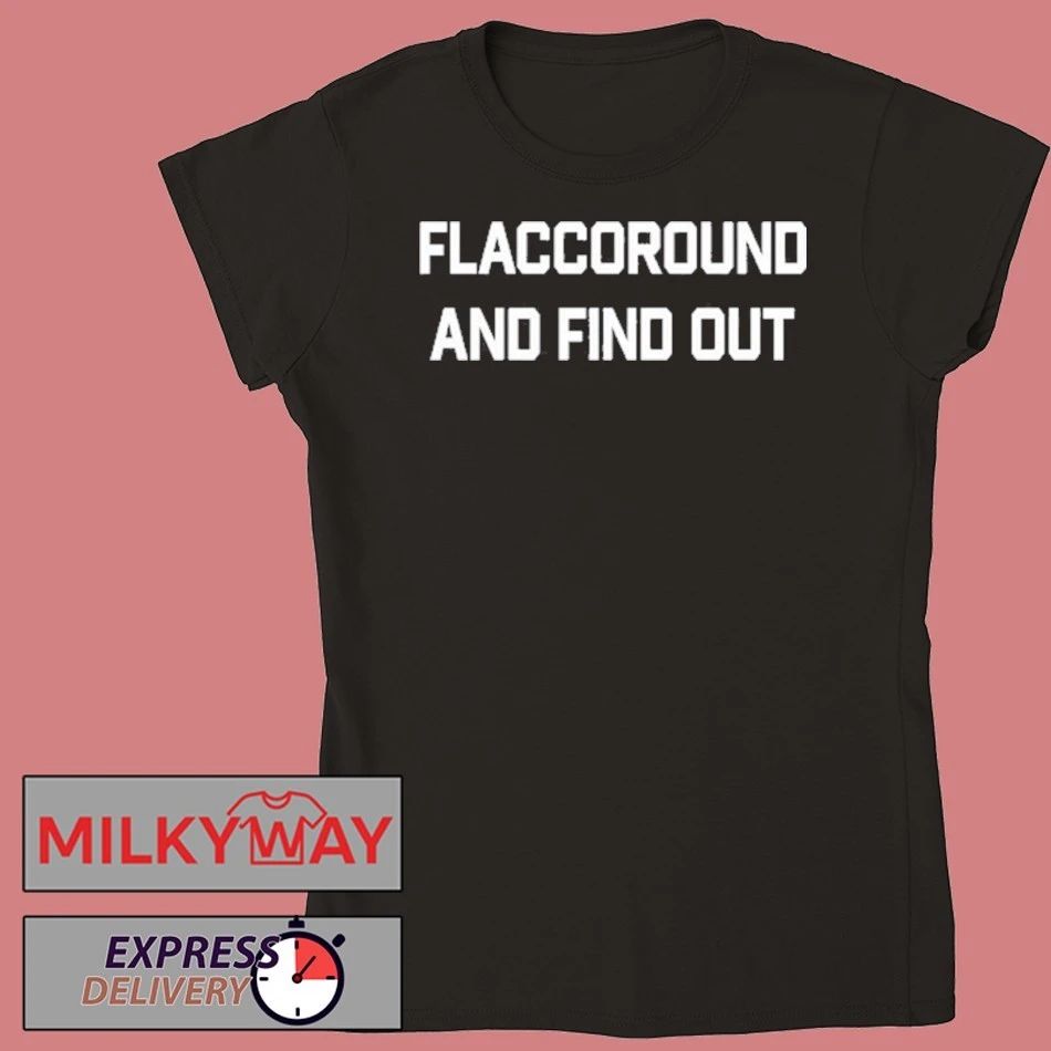The Dan Patrick Show Flacco Round And Find Out Shirt