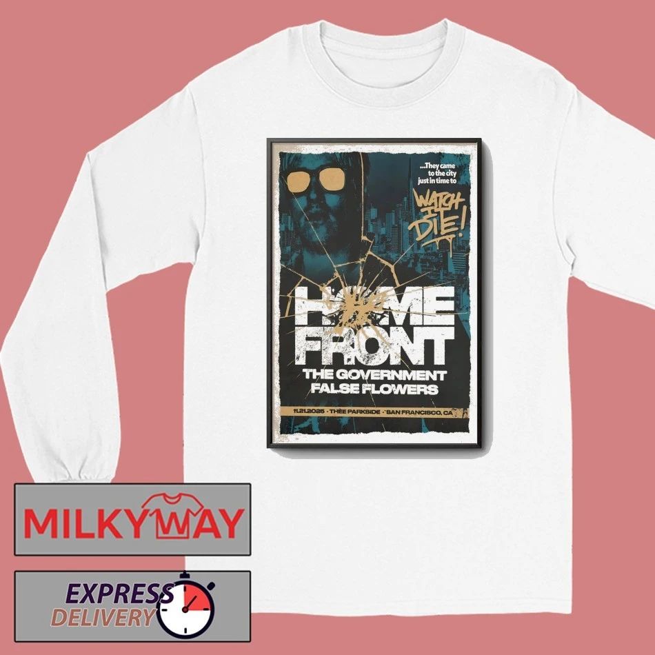Home Front 11.21.2025 Thee Parkside San Francisco, CA Tour Poster shirt