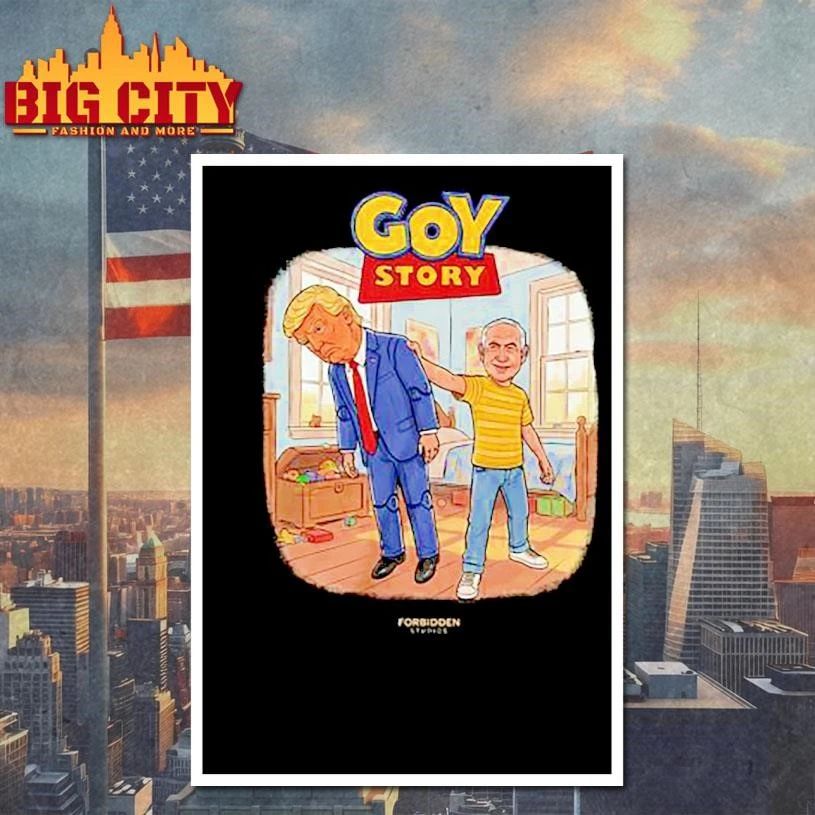 Trump Goy Story Funny Shirt