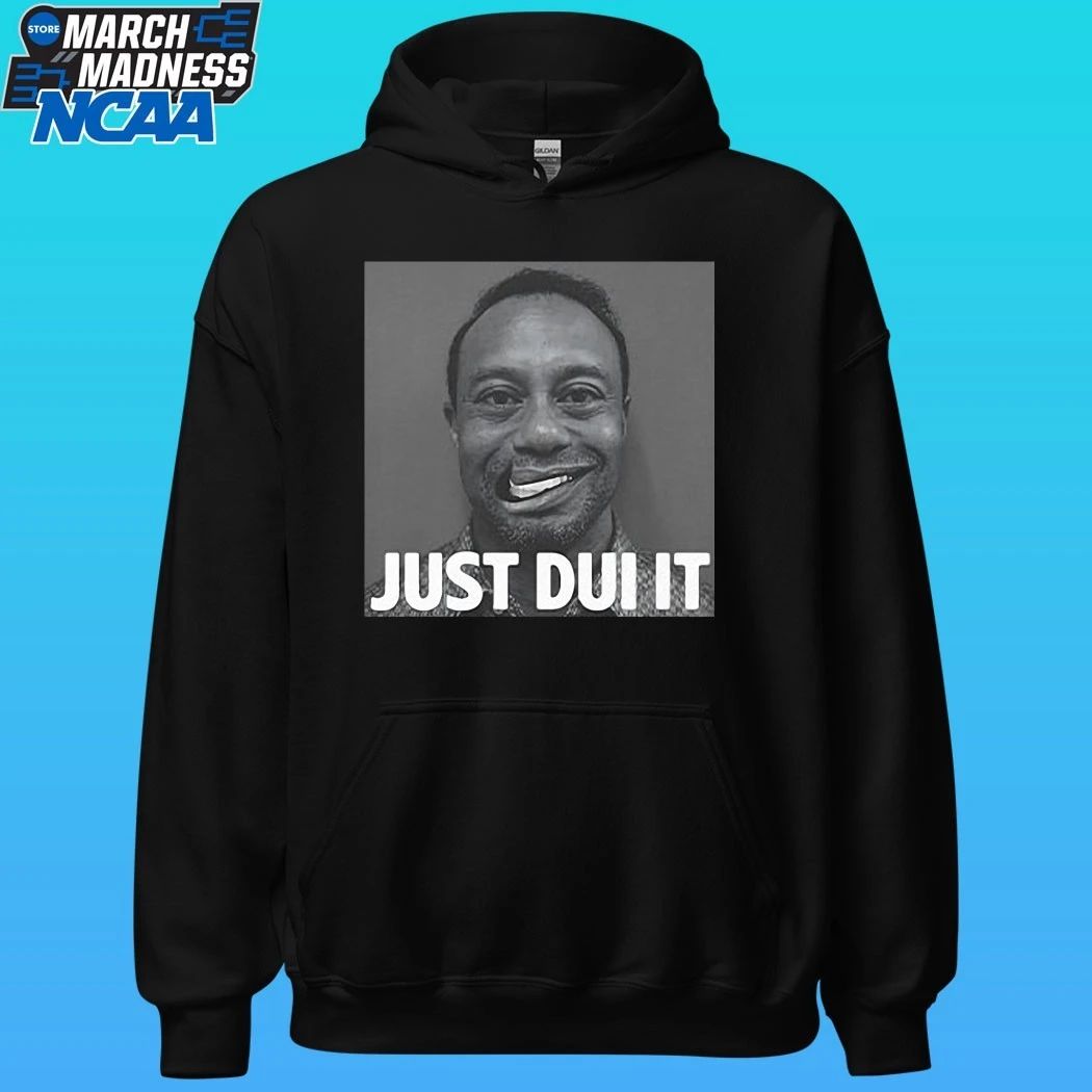 Tiger Woods Mugshot Just Dui It Shirt