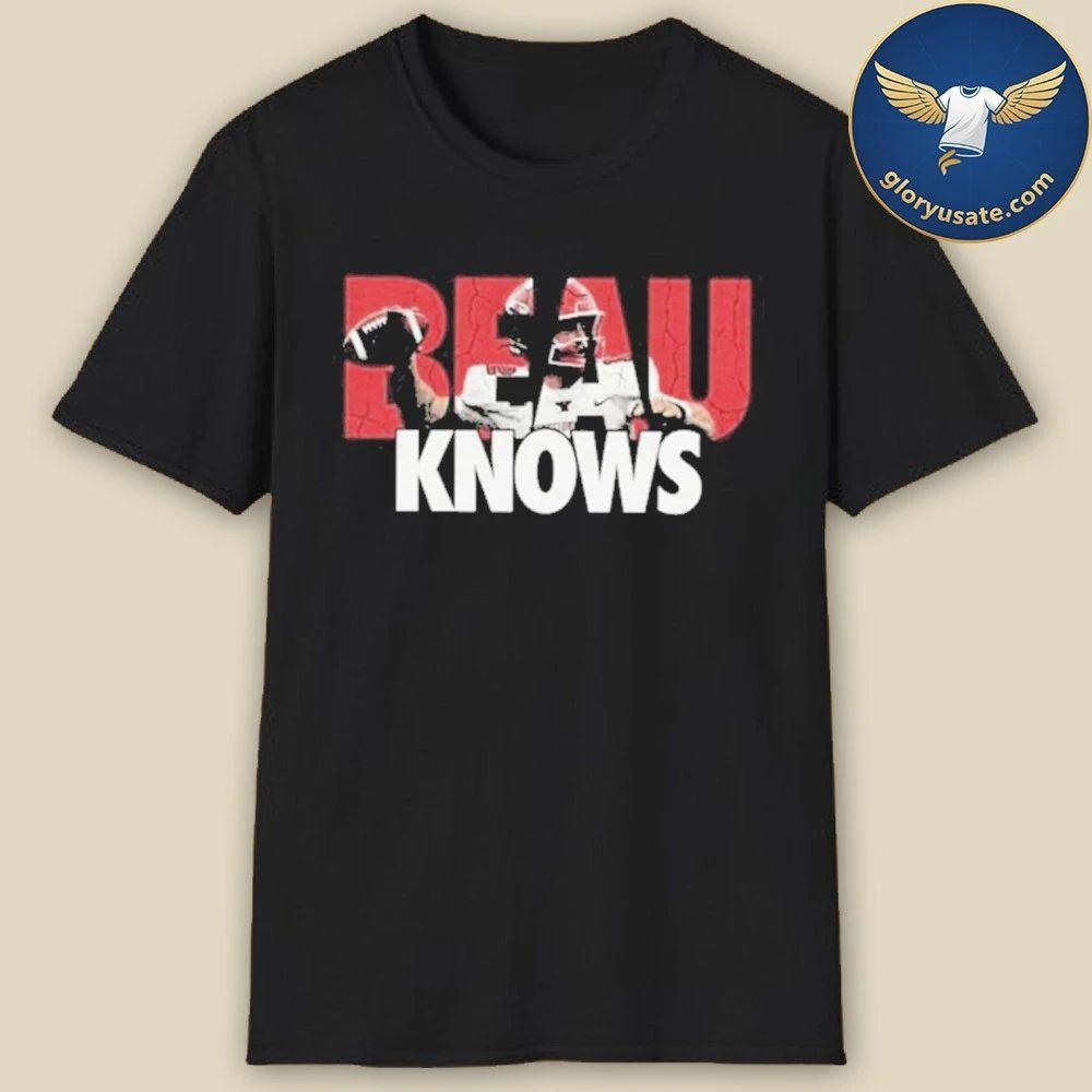 Beau Knows Shirt