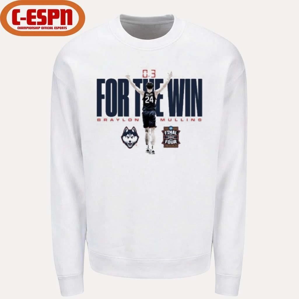 Braylon Mullins Uconn Huskies For The Win Shirt