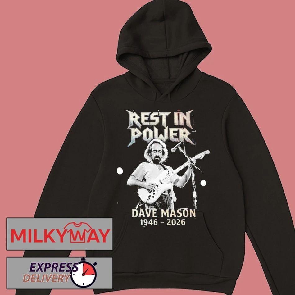 RIP Dave Mason 1946 2026 Death Rest In Power Shirt