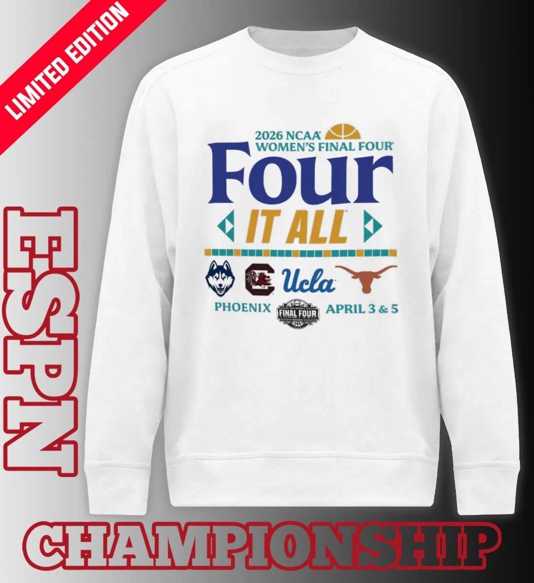 NCAA Women’s Final Four 2026 Four It All Phoenix Shirt