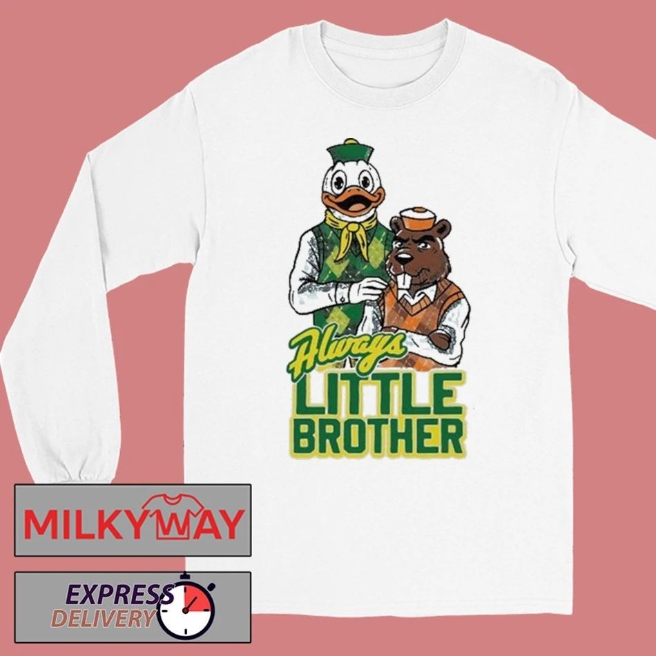 Always Little Brother New Shirt