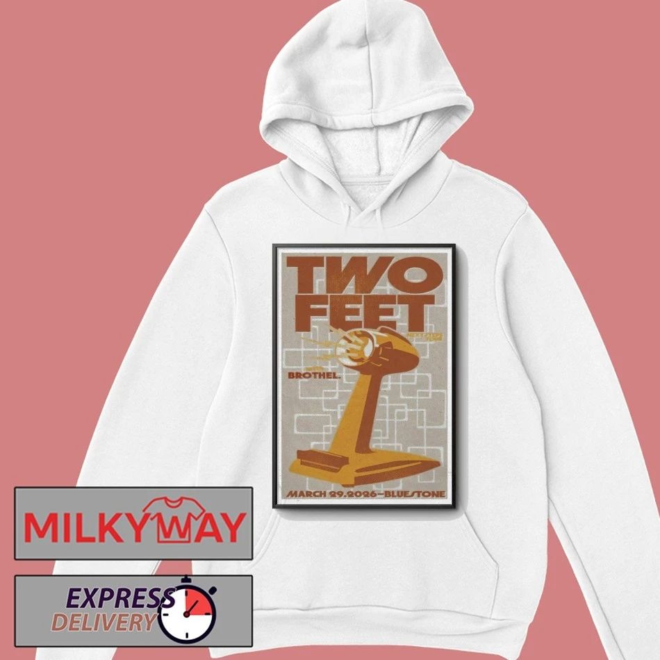 Poster 3.29.2026 Two Feet The Bluestone Limited shirt