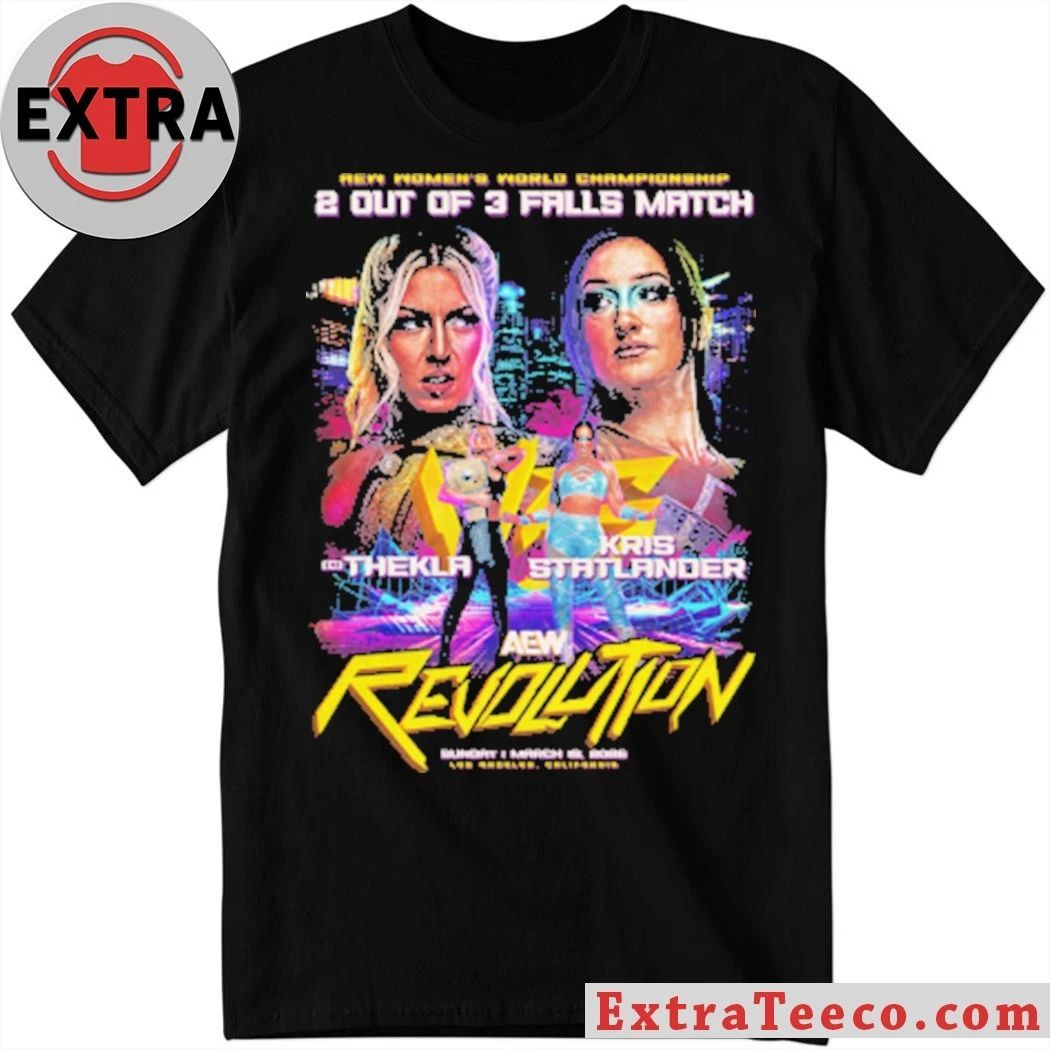 Original AEW Revolution 2026 Matchup Thekla vs Kris Statlander Shirt