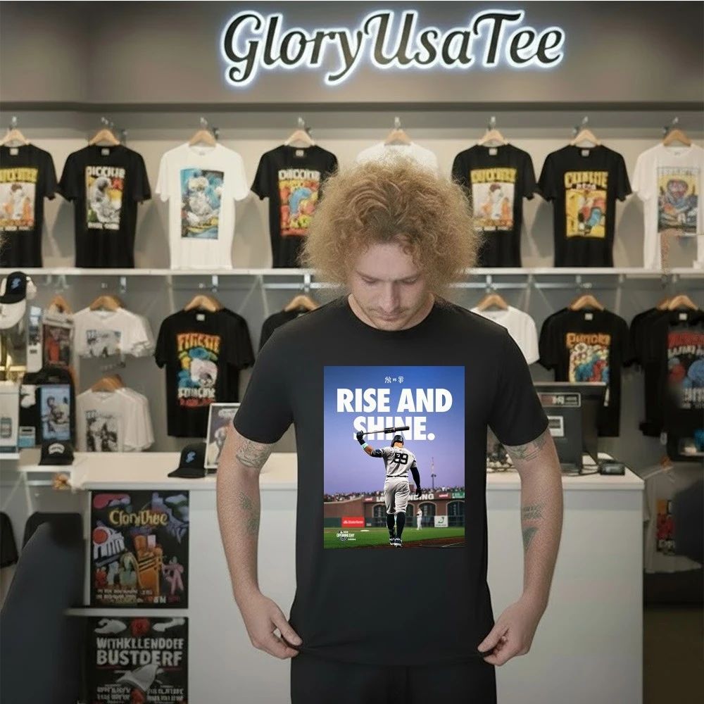 MLB New York Yankees vs San Francisco Giants Opening Day 2026 Rise And Shine Poster Shirt