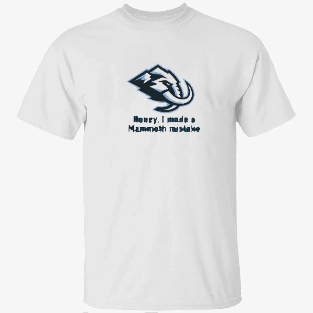 Mike Vrabel Honey I Made a Mammoth Mistake Shirt