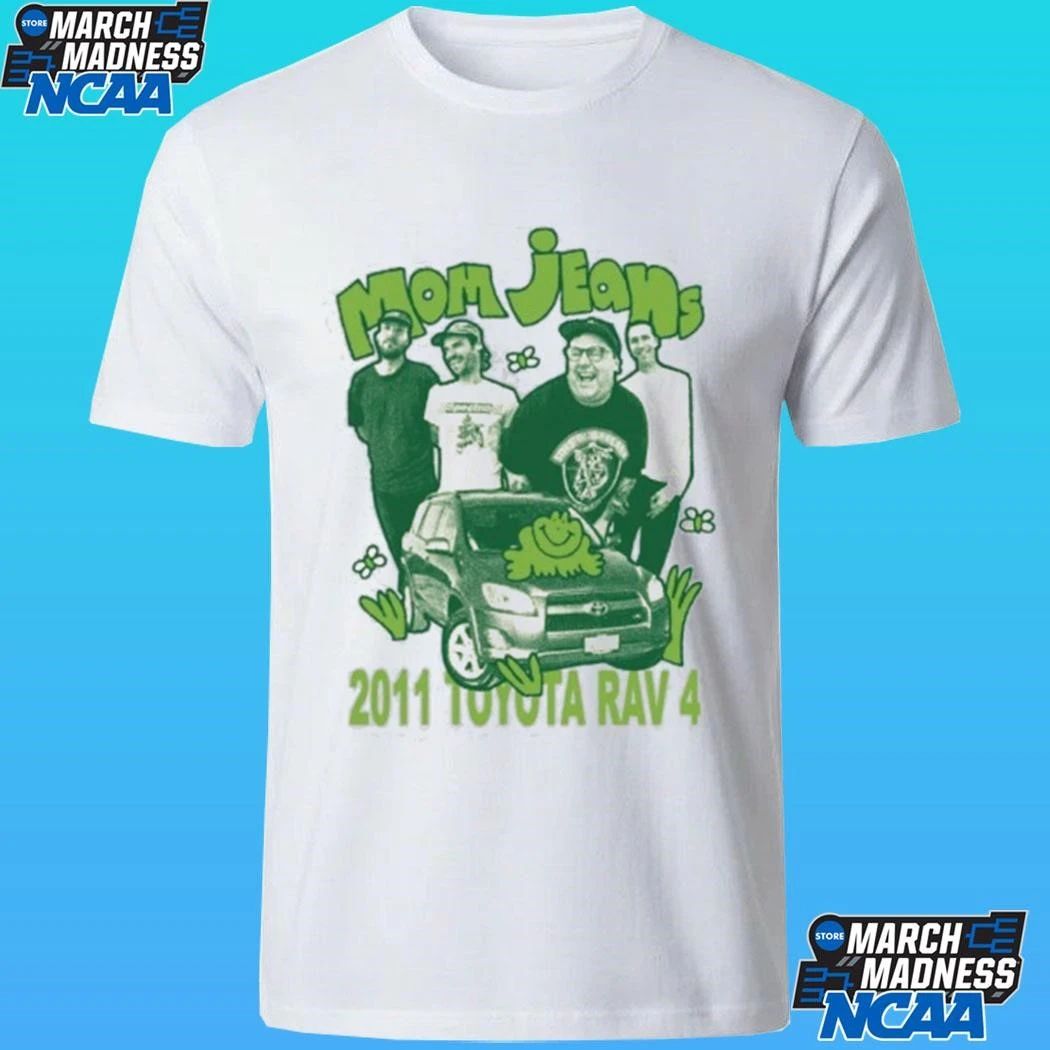 Mom Jeans 2011 Toyota Rav 4 Shirt