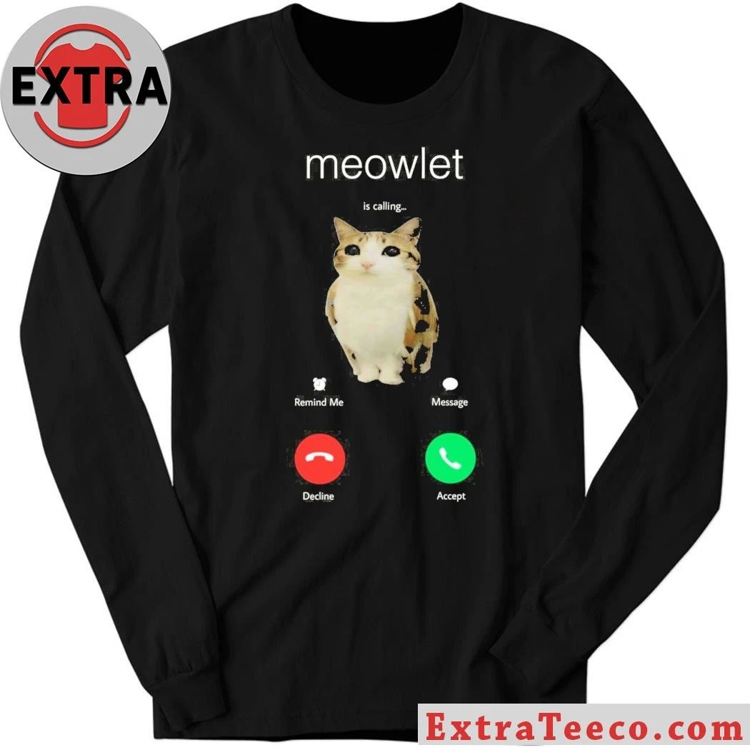 Meowlet Is Calling Shirt
