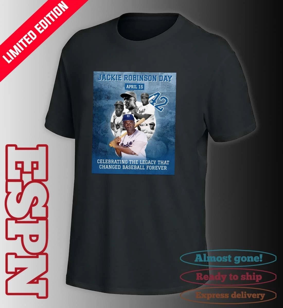 Jackie Robinson Day April 15 Celebrating The Legacy That Changed Baseball Forever Shirt