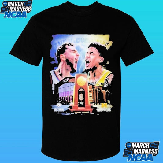 2026 NCAA Division 1 Men’s Basketball National Championship Uconn Huskies Vs Michigan Wolverines Matchup Two Teams One Goal Shirt