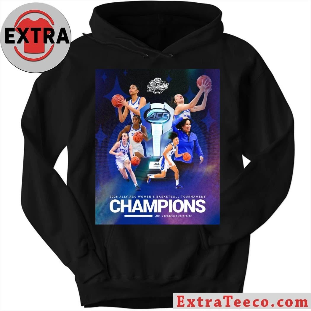 Original The Duke women’s basketball team won the 2026 ACC Women’s Basketball Tournament Shirt