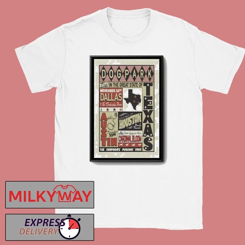 Dogpark Dallas TX Tour November 20 2025 Poster shirt