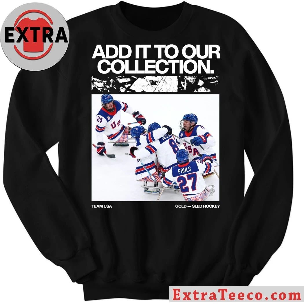 Original Add It To Our Collection Team USA Gold Sled Hockey Logo Shirt