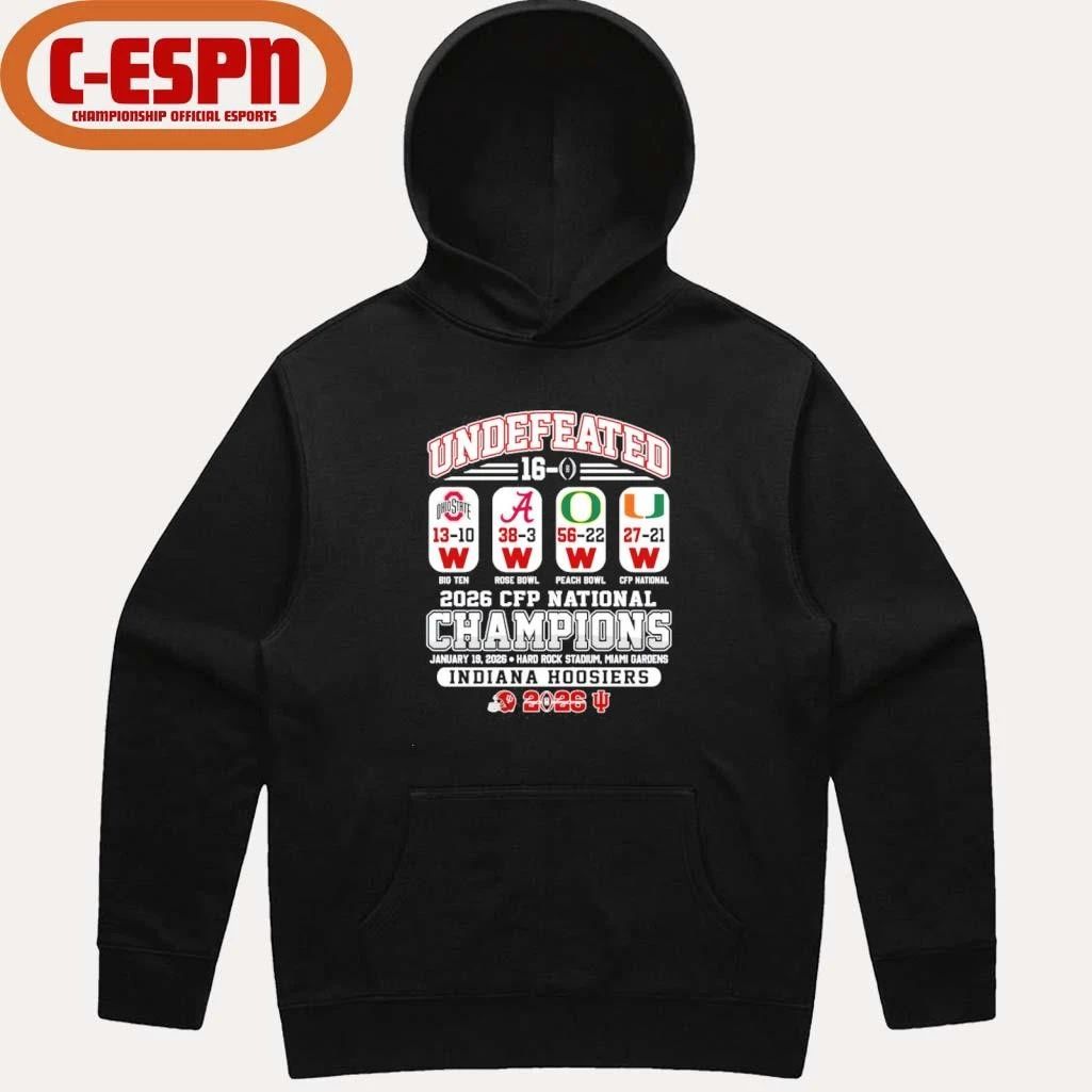 Undefeated 16-0 IU Football National Champions Beat OSU, Alabama, Oregon And Miami Shirt